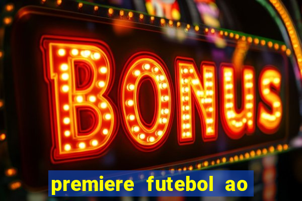 premiere futebol ao vivo hd